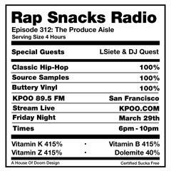 The PRODUCE AISLE x RAP SNACKS RADIO on KPOO - Lsiete & DJ Quest Live Set On 3.29.24