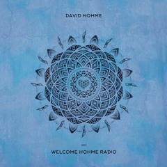 Welcome Hohme Radio 007 // Stay Hohme 003