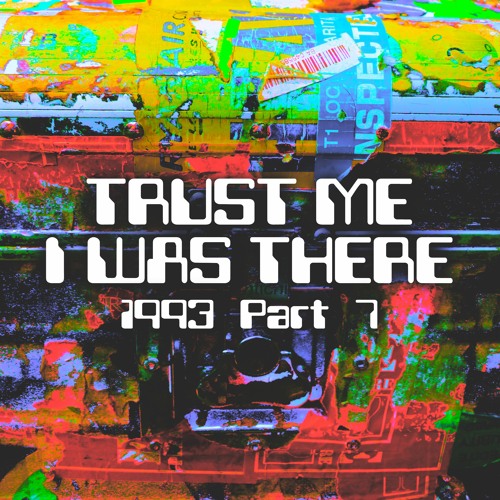 Dj Zinc TRUST ME Chapter 28 - 1993 pt7