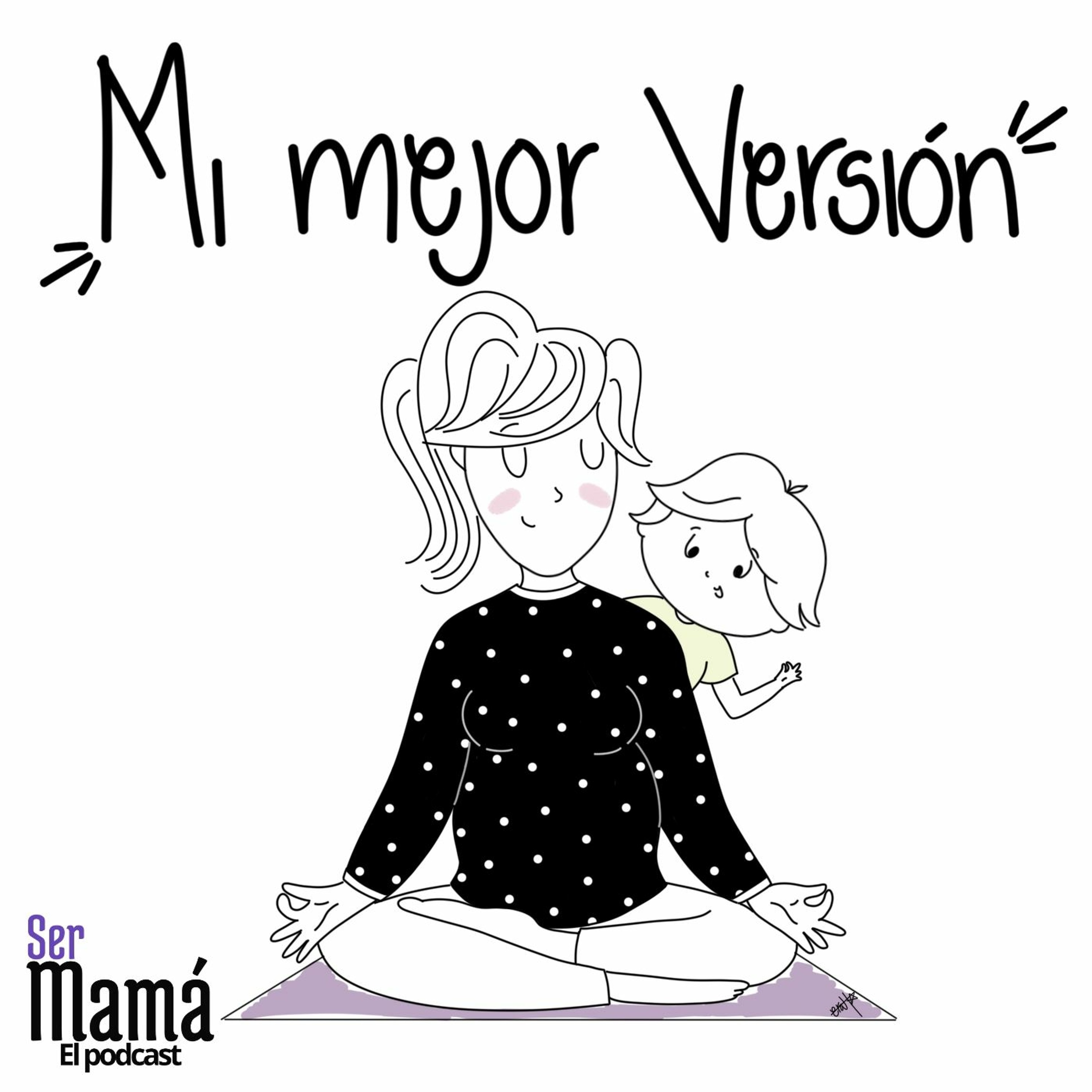 Ser Mamá Podcast