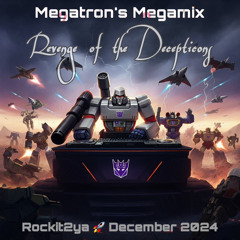 Megatron’s Megamix Rockit2ya 🚀 December 2024