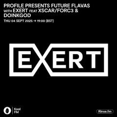 Exert Records Takeover - Rinse FM - Doinkgod