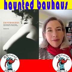 Podcast 30: Haunted Bauhaus w/ Elizabeth Otto