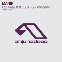 Far Away (Original Mix) [feat. Eli & Fur]