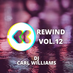 Dj Carl Williams - Rewind Vol 12