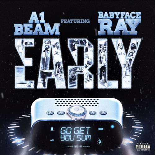 Early - A1Beam (feat. Babyface Ray)