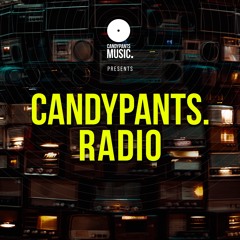 Candypants Radio 051