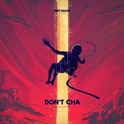 Hotweiller'S - Don't Cha (Rework) [FREE DOWNLOAD]