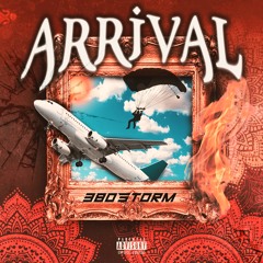 380Storm - Arrival