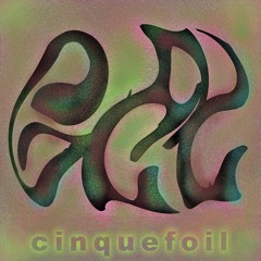 Cinquefoil - Here She Comes