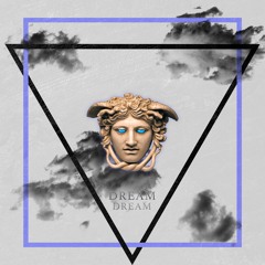 DREAM DREAM
