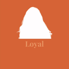 Loyal