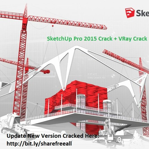 Stream Vray For Sketchup 2015 Free Download With Crack [Best] 6476 From  Jackie | Listen Online For Free On Soundcloud