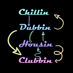 Chillin, Dubbin, Housin, Clubbin - RWRK