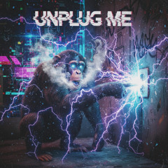 Unplug Me