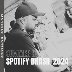 Marcelo Santiago @ Summer Hits Spotify Brasil 2024