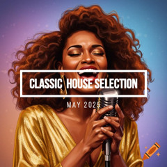 Soulmeka Classic House Slection-May 2025