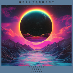 Realignment (Feat Sarah Conner)