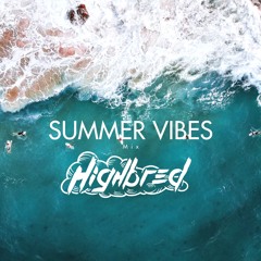 Summer Vibes Mix