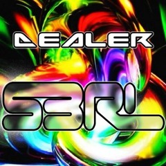 S3RL - Dealer (teknobaer Remix)