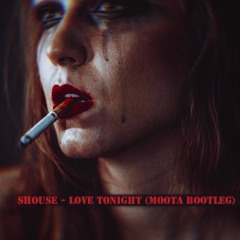 Love Tonight (MOOTA Bootleg)