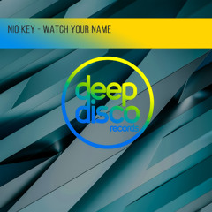 Nio Key - Watch Your Name
