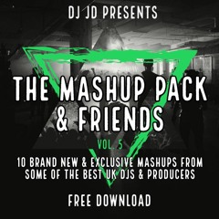 DJJD Presents - The Mashup Pack & Friends - Vol 5