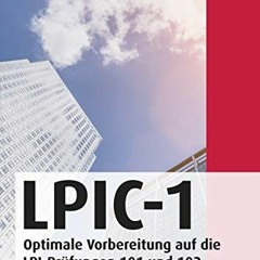 free KINDLE 🎯 LPIC-1: Optimale Vorbereitung auf die LPI-Prüfungen 101 und 102 (mitp