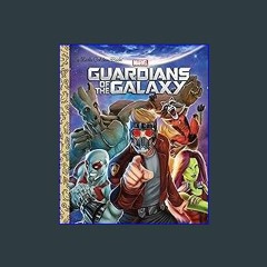 (<E.B.O.O.K.$) ❤ Guardians of the Galaxy (Marvel: Guardians of the Galaxy) (Little Golden Book) [P