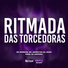 Ritmada das Torcedoras (feat. NGKS)