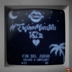 #todasmienten vol.2 💔 (DJ JUANJO) LIVE SET