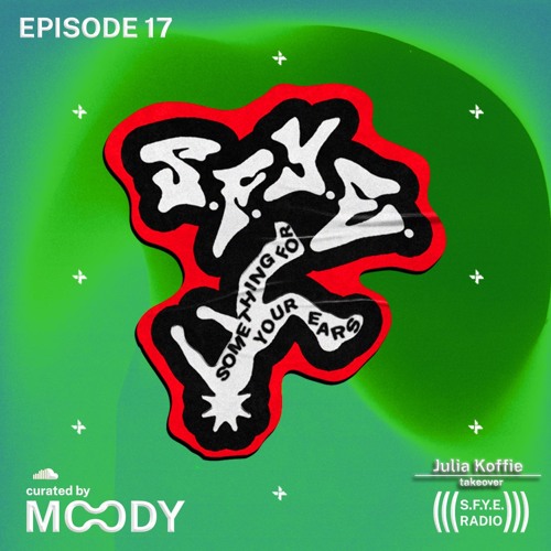 S.F.Y.E. Radio #17 (Julia Koffie Takeover)