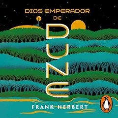 [ACCESS] EPUB 📭 Dios emperador de Dune [God Emperor of Dune]: Las crónicas de Dune 4