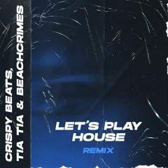 LET'S PLAY HOUSE REMIX [OFFICIAL 2024 AUDIO]