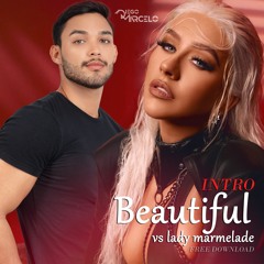 (INTRO) Beautiful Lady Marmalade - Christina Aguilera(Diego Marcelo) FREE DOWNLOAD