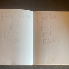 Dua Lipa - Hallucinate (EonJaVon's Pockets full edit)