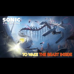 To Wake The Beast Inside  Sonic Frontiers  Wyvern's Theme