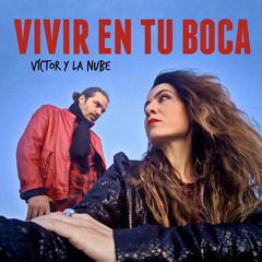 Vivir en Tu Boca