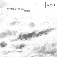 Atypikal & Victor Zala - Ravdos (Original Mix)