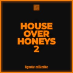 House Over Honeys 2 [VA] (Previews)