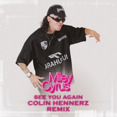See You Again (Colin Hennerz 200BPM remix)