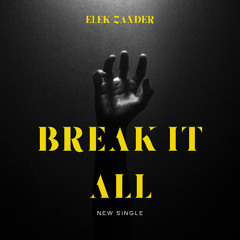 Break It All