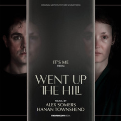 It's Me (from "Went Up the Hill")