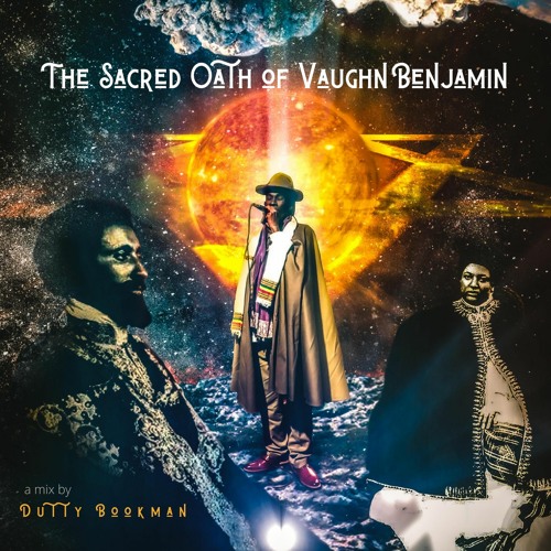 The Sacred Oath Of Vaughn Benjamin