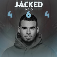 Afrojack Presents JACKED Radio - 464