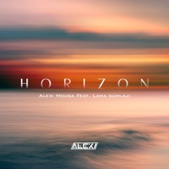 Alexi Mousa Feat. Lama Sumlaji – Horizon