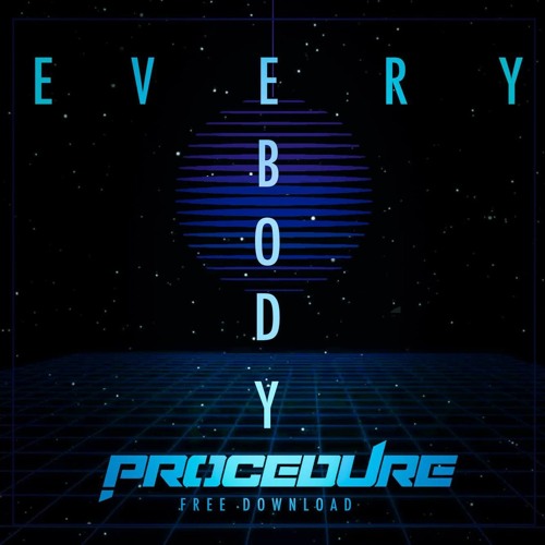 PROCEDURE - EVERYBODY (700 FOLLOWERS FREEBIE)