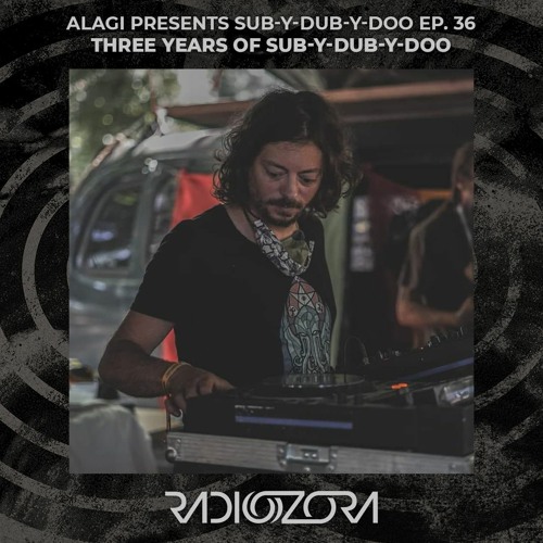 ALAGI 'Three years of Sub-Y-Dub-Y-Doo' Mix |Sub-Y-Dub-Y-Doo Ep. 36 | 04/09/2022