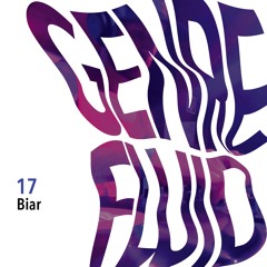 Genre Fluid 17 - Biar