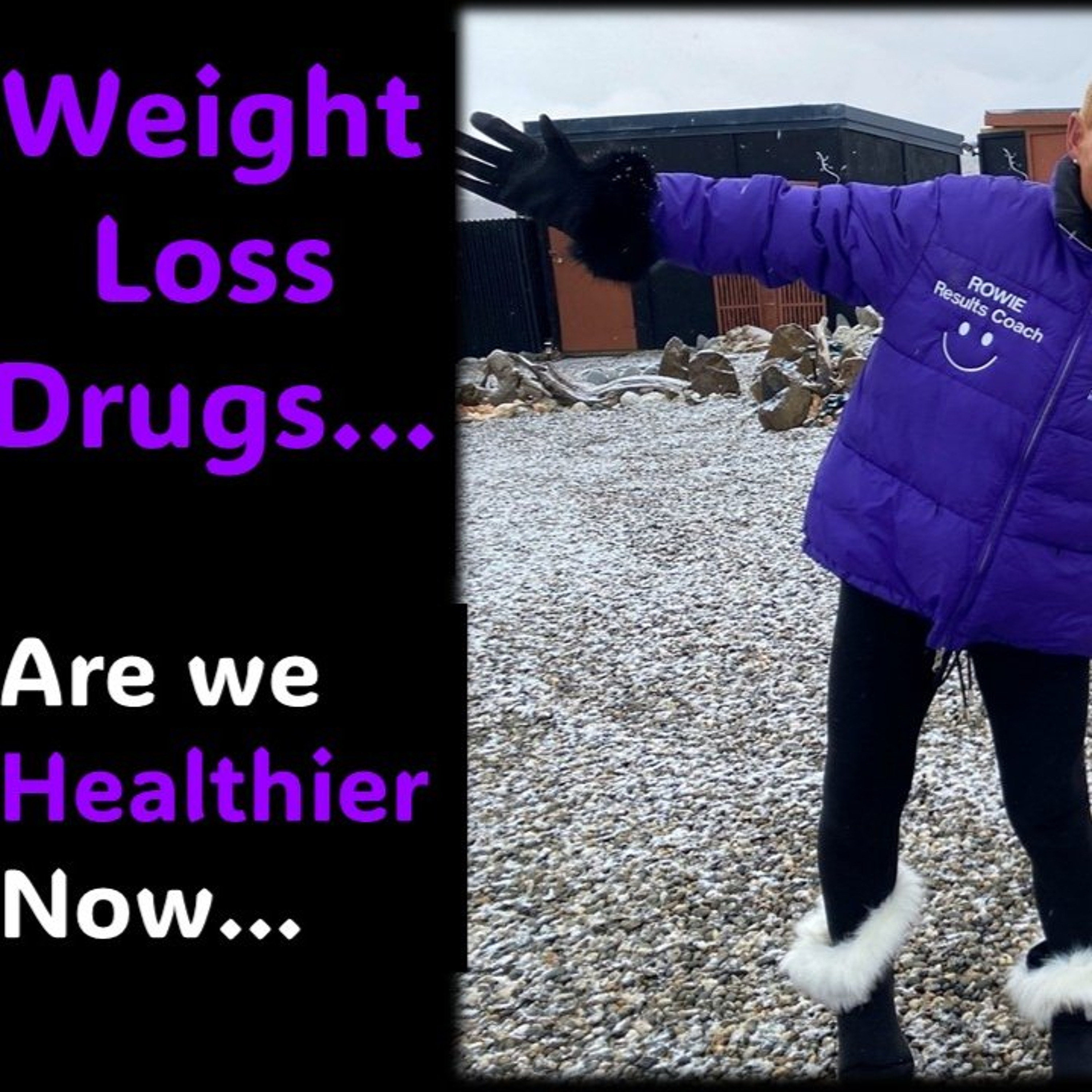Weight Loss Drugs - Are Humans Healthier Now